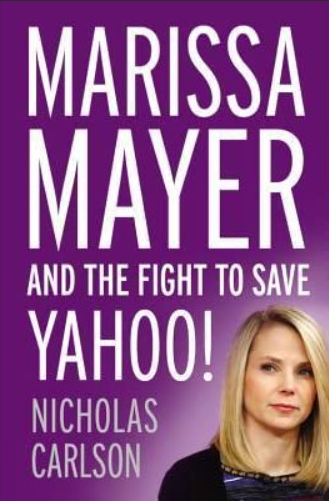 Marissa Mayer and the Fight to Sav e Y book cover